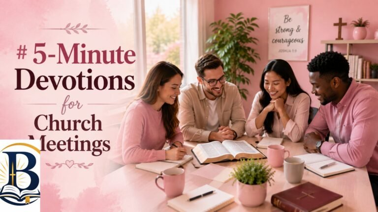 5-Minute Devotions for Church Meetings — short Christian devotional and prayer time for church leaders and members