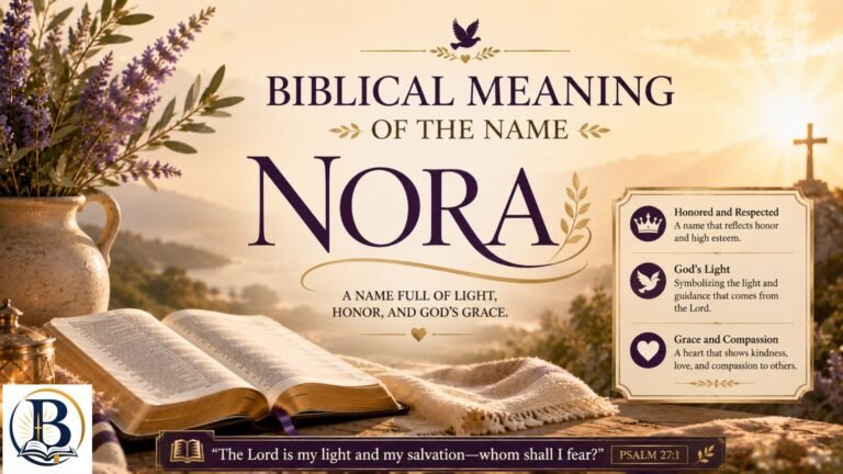 Biblical meaning of the name Nora, exploring its origin, spiritual symbolism, biblical themes, and Christian significance.