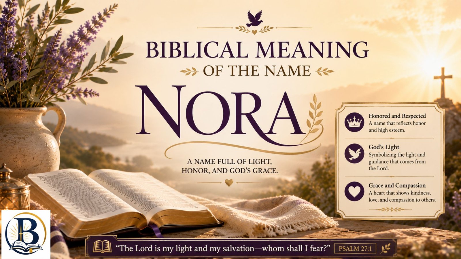 Biblical meaning of the name Nora, exploring its origin, spiritual symbolism, biblical themes, and Christian significance.