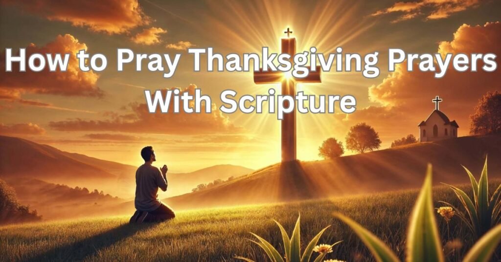 How to Pray Thanksgiving Prayers With Scripture featuring an open Bible and autumn decorations.
