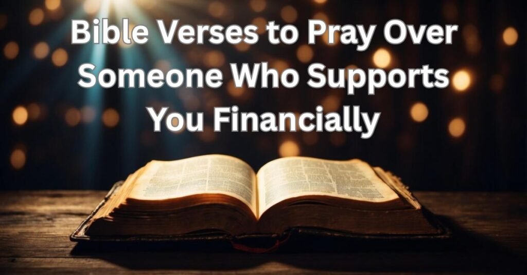 Bible Verses to Pray Over Someone Who Supports You Financially with an open Bible and gift envelope.